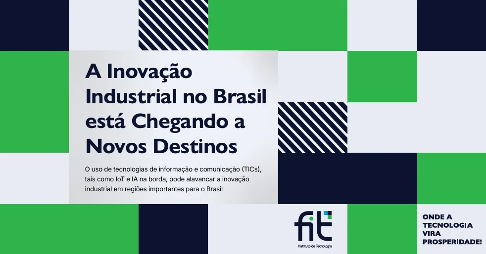 Tecnologia na Indústria: Inovação, Report